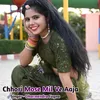 About Chhori Mose Mil Ve Aaja Song